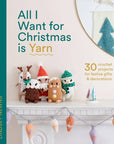 All I Want for Christmas Is Yarn