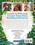 Complete Starter Guide to Needle Felting: Enchanted Forest