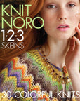 Knit Noro 1-2-3 Skeins - 30 Colorful Knits