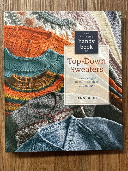 Knitters Handy Book of Top Down Sweaters