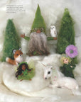 Complete Starter Guide to Needle Felting:  Enchanted Forest