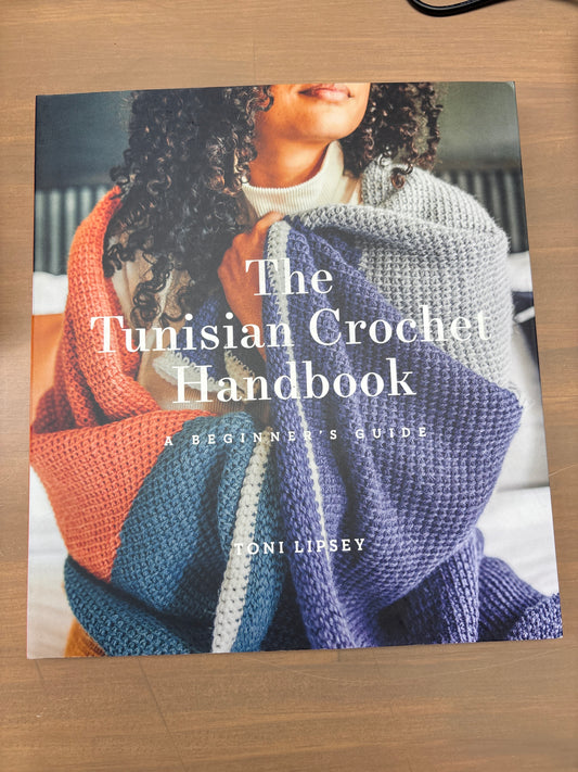 The Tunisian Crochet Handbook
