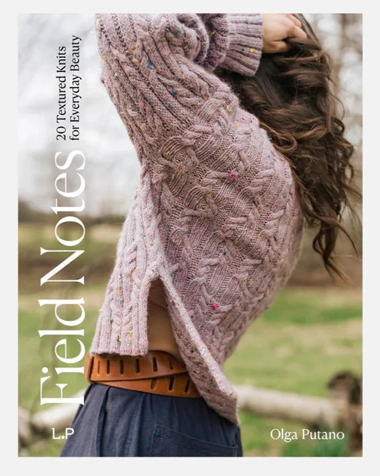 Field Notes: 20 Textured Knits for Everyday Beauty